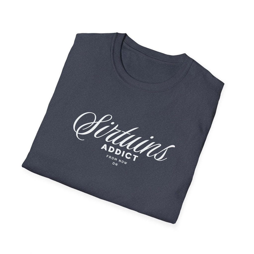 Sirtuins Addict Graphic T-shirt with Motivational Design