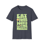 Eat Your Doubts for Breakfast Motivational T-Shirt
