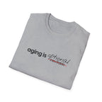 Aging Is Optional Inspirational T-Shirt Design