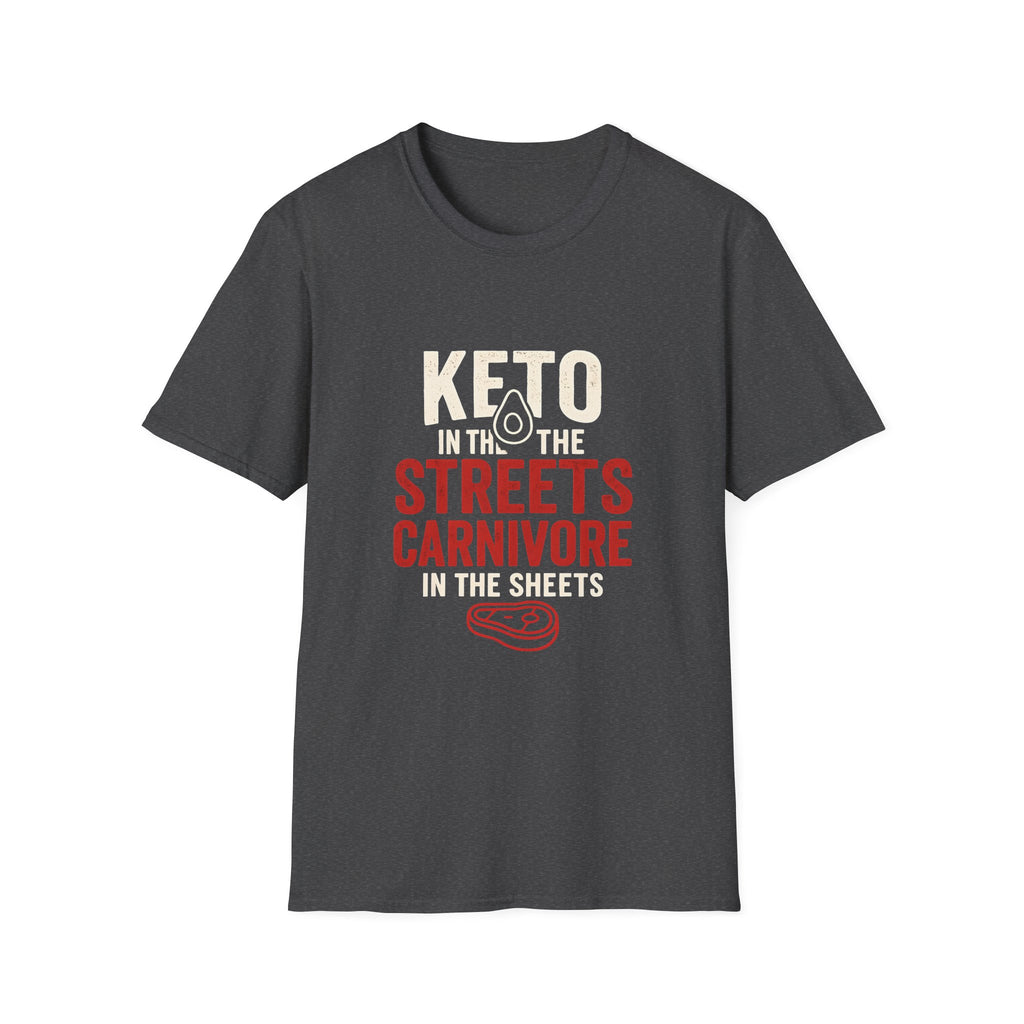 Keto in the Streets, Carnivore in the Sheets – Funny Low Carb Diet Tee