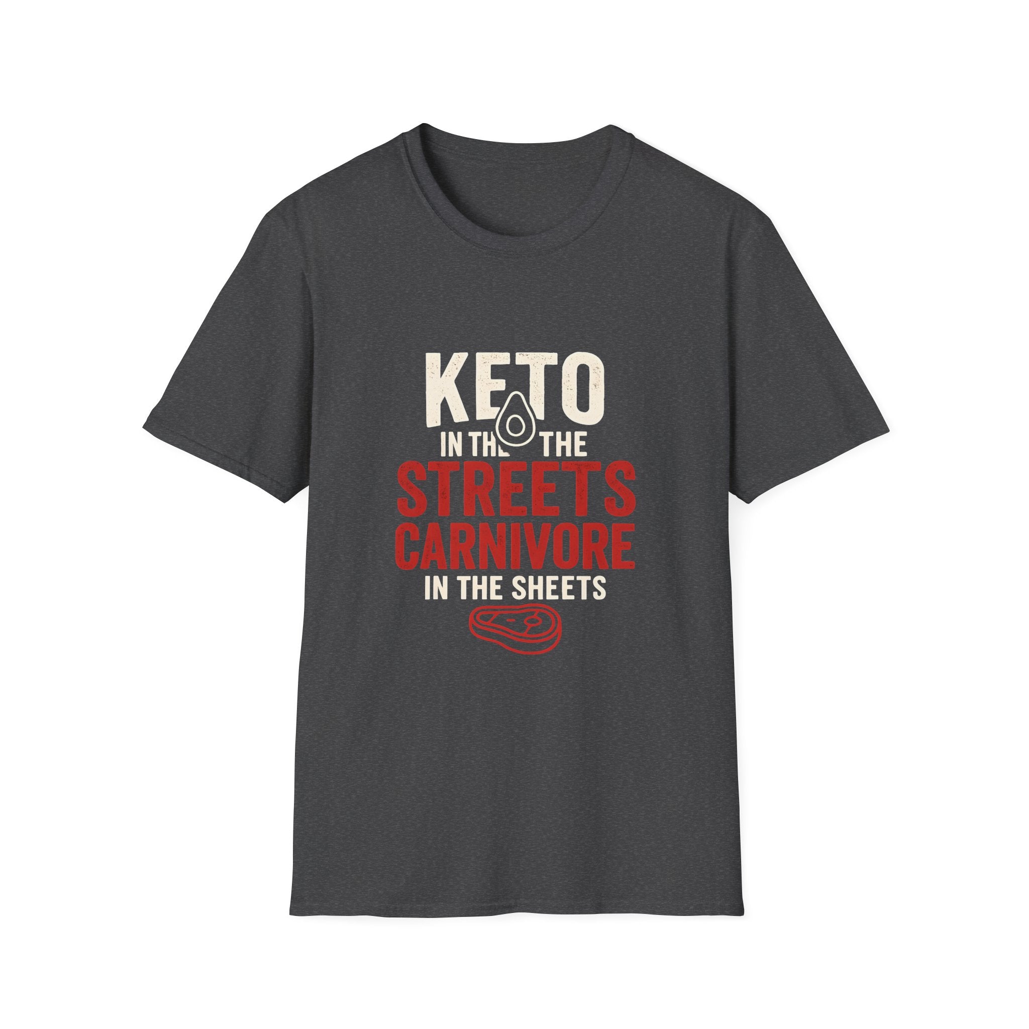 Keto in the Streets, Carnivore in the Sheets – Funny Low Carb Diet Tee