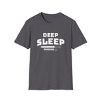 Deep Sleep Pending T-Shirt with Bold Design