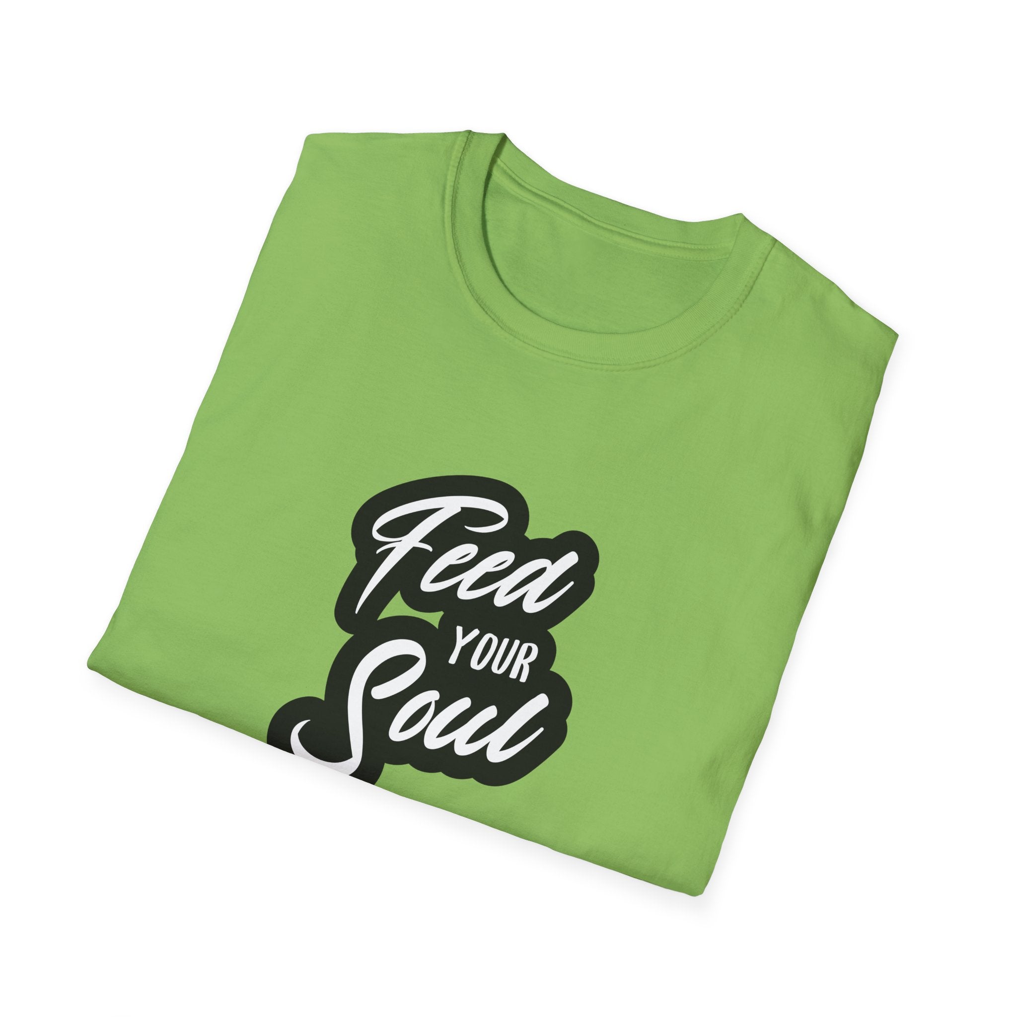Feed Your Soul Unisex Softstyle T-Shirt