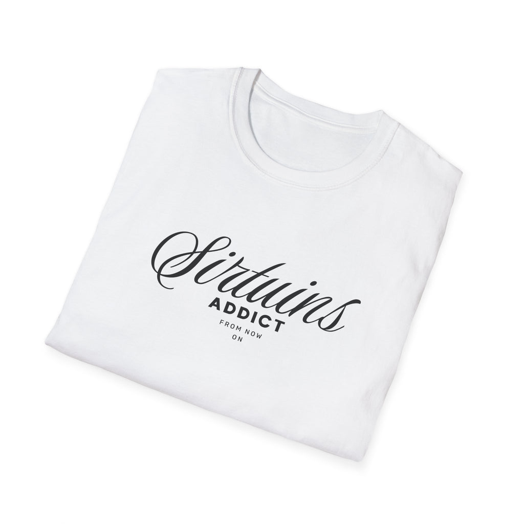 Sirtuins Addict Graphic T-shirt with Motivational Design