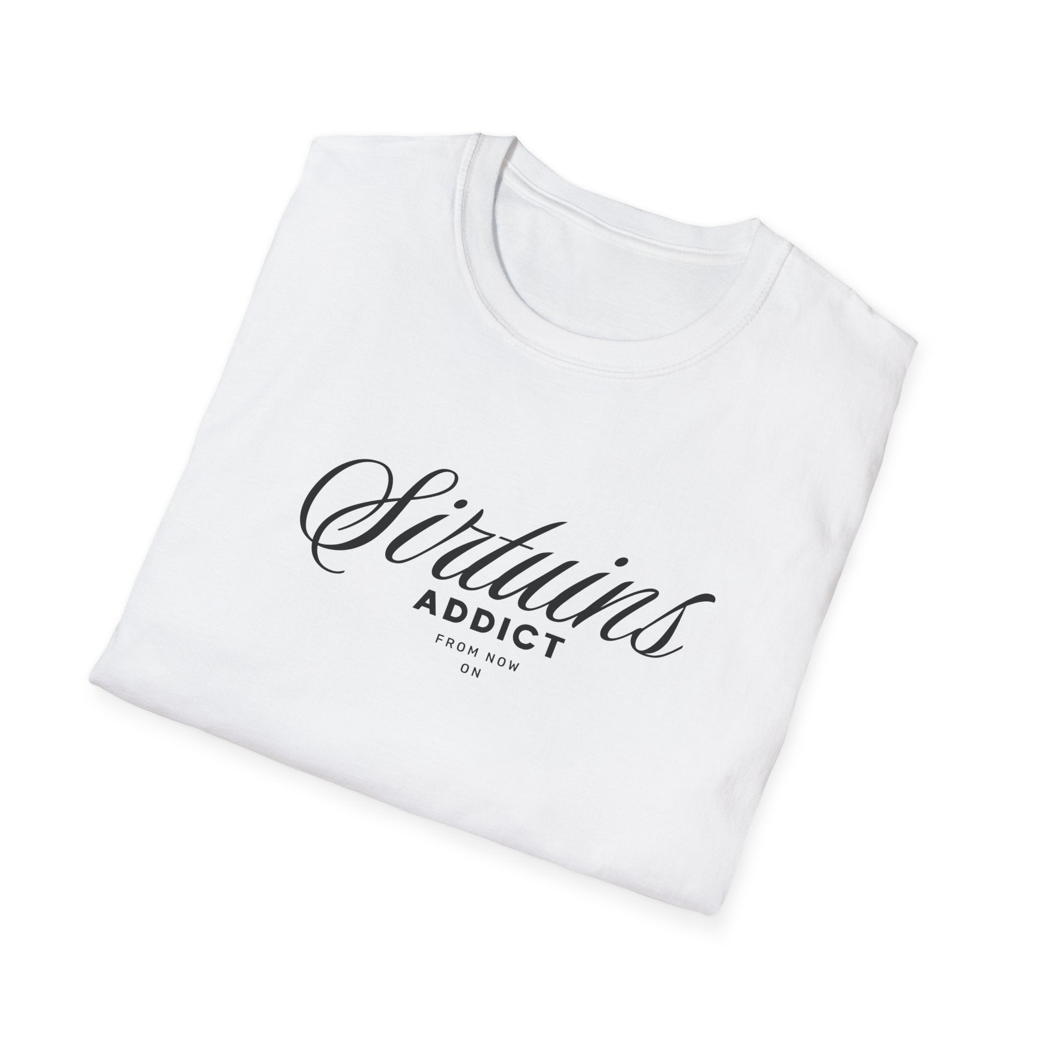 Sirtuins Addict Graphic T-shirt with Motivational Design