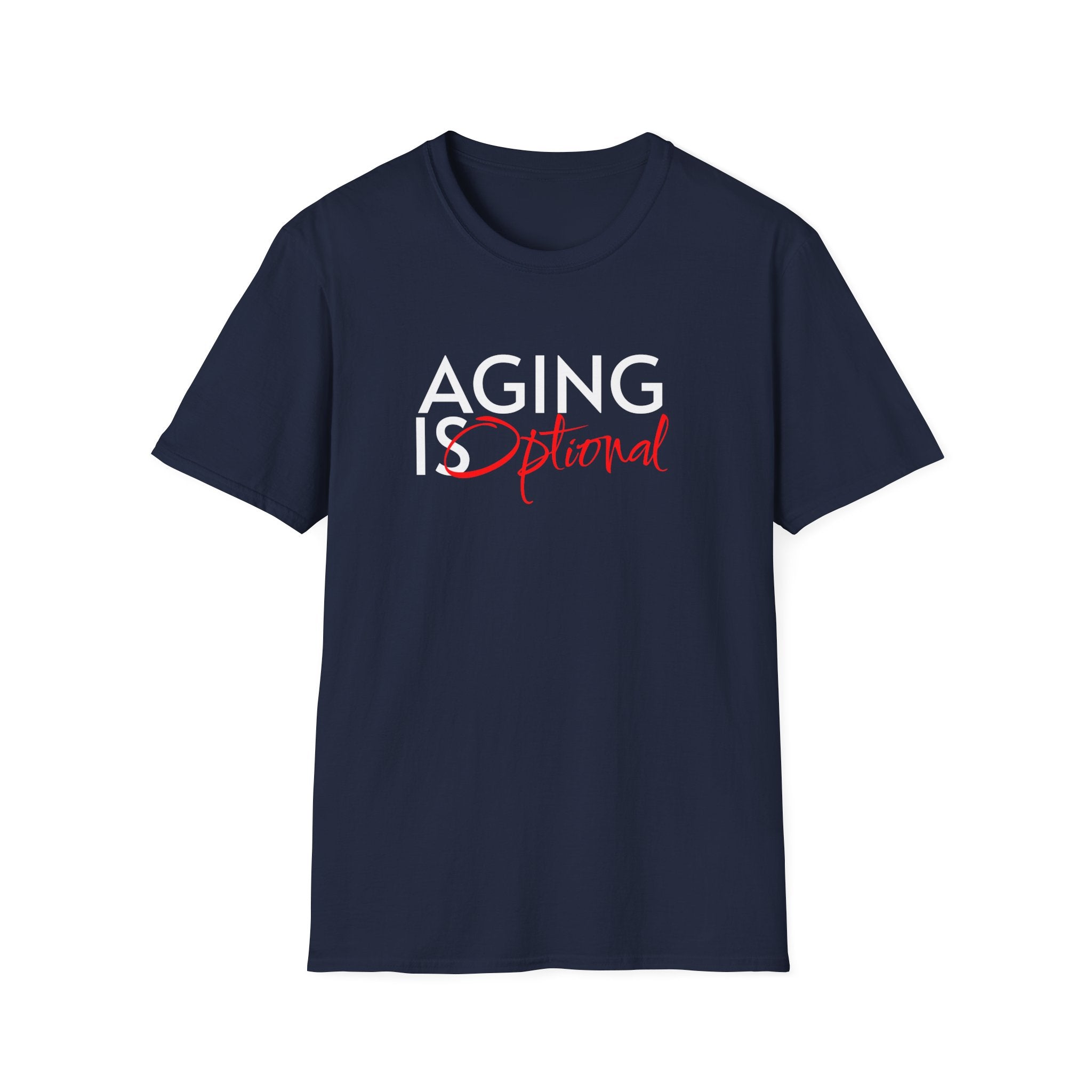 Aging is Optional Humor T-shirt with Bold Design