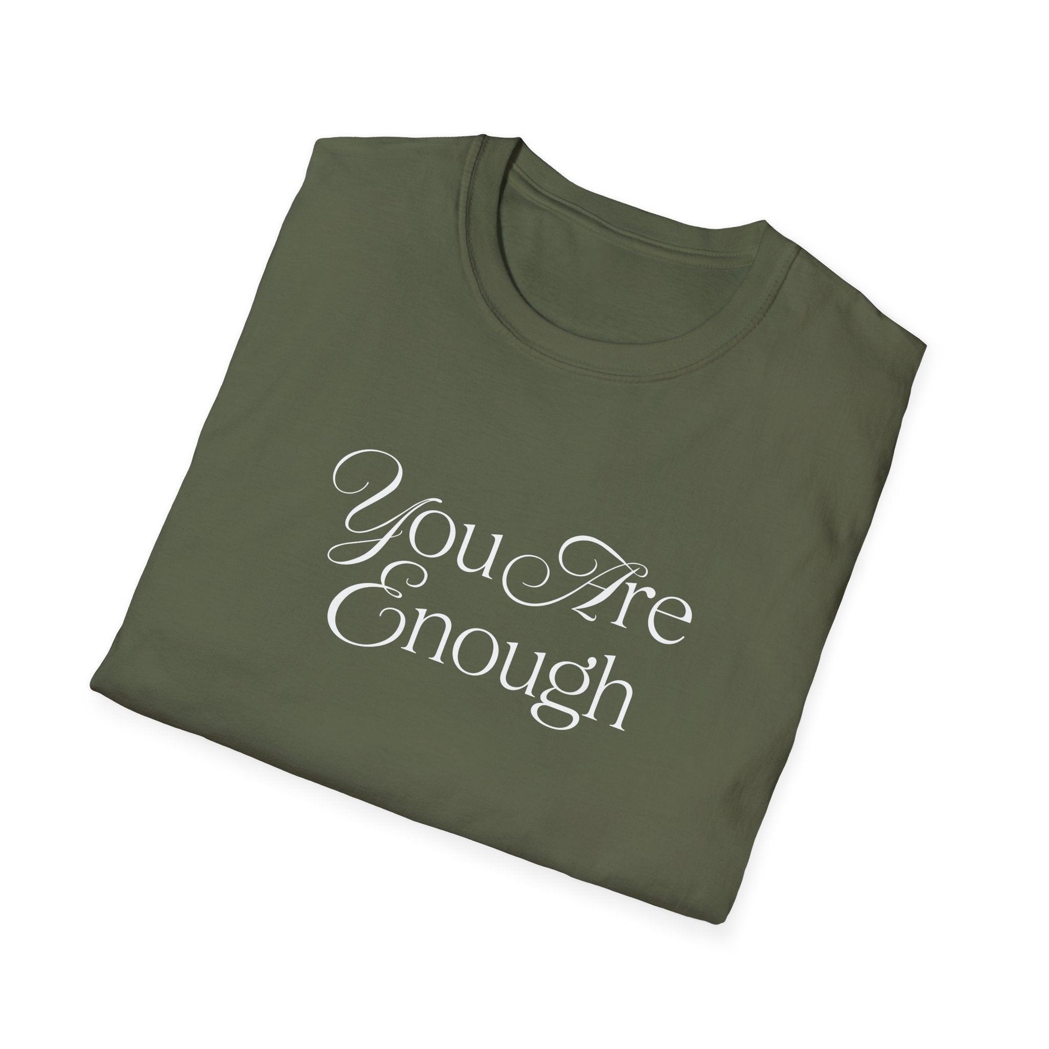 You Are Enough Inspirational T-Shirt for Everyday Wear
