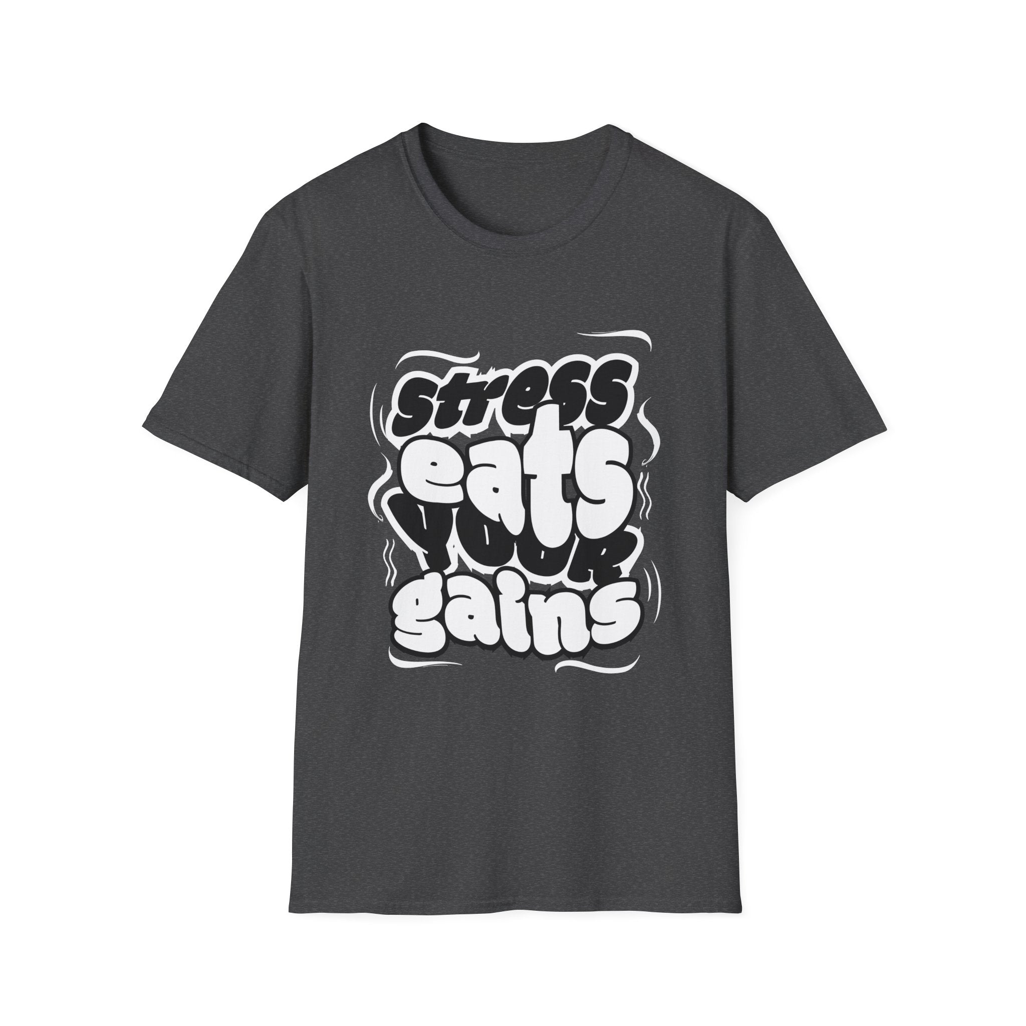 Stress Eats Your Gains Graphic T-Shirt