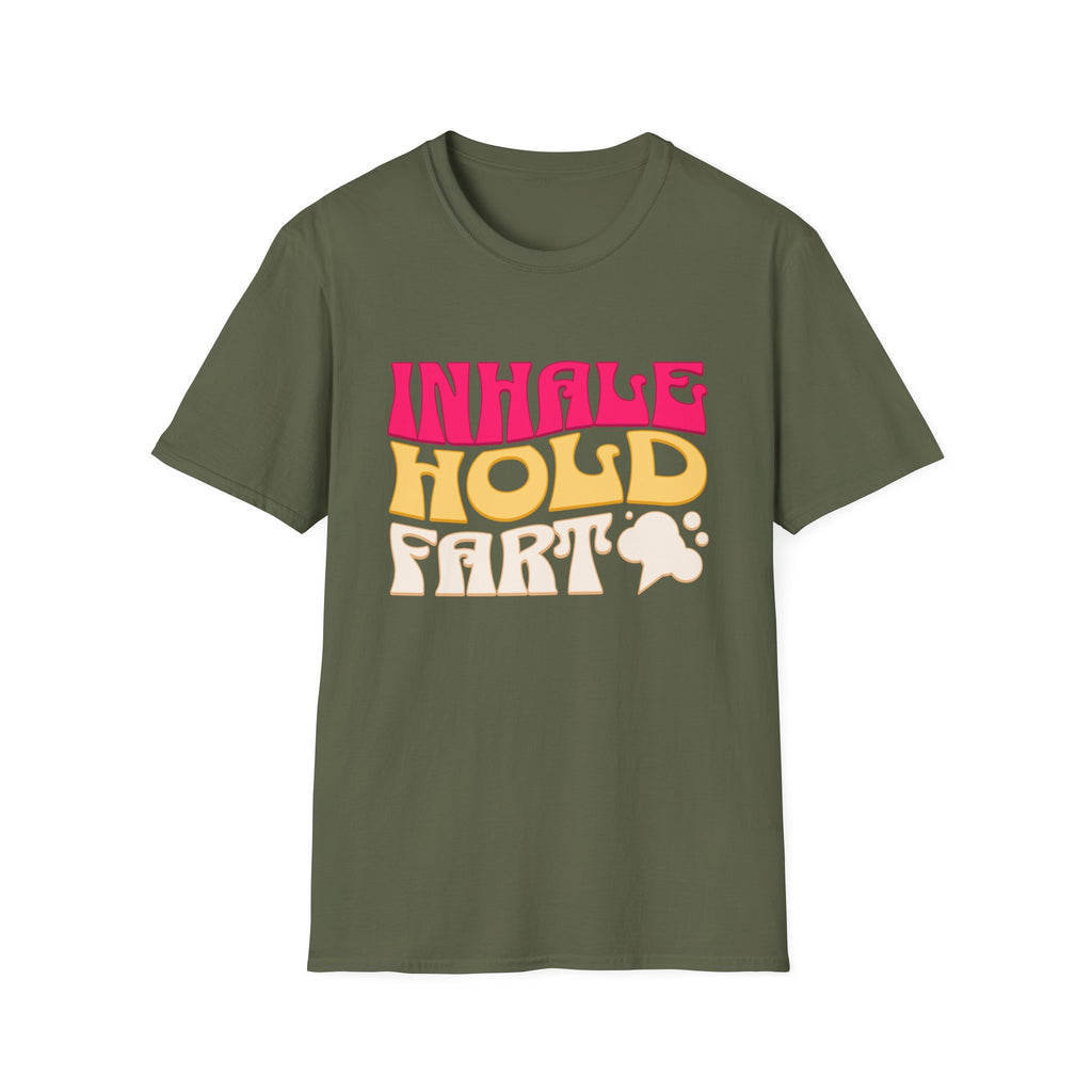 Inhale Hold Fart Graphic Tee for Fun Moments