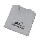 NO Dopamine High Discipline T-Shirt for Motivated Individuals