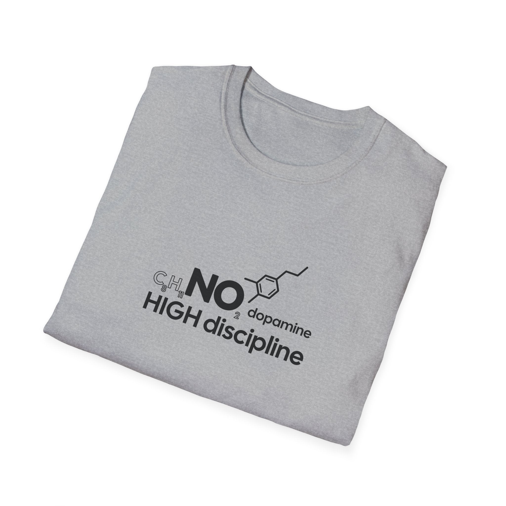 NO Dopamine High Discipline T-Shirt for Motivated Individuals