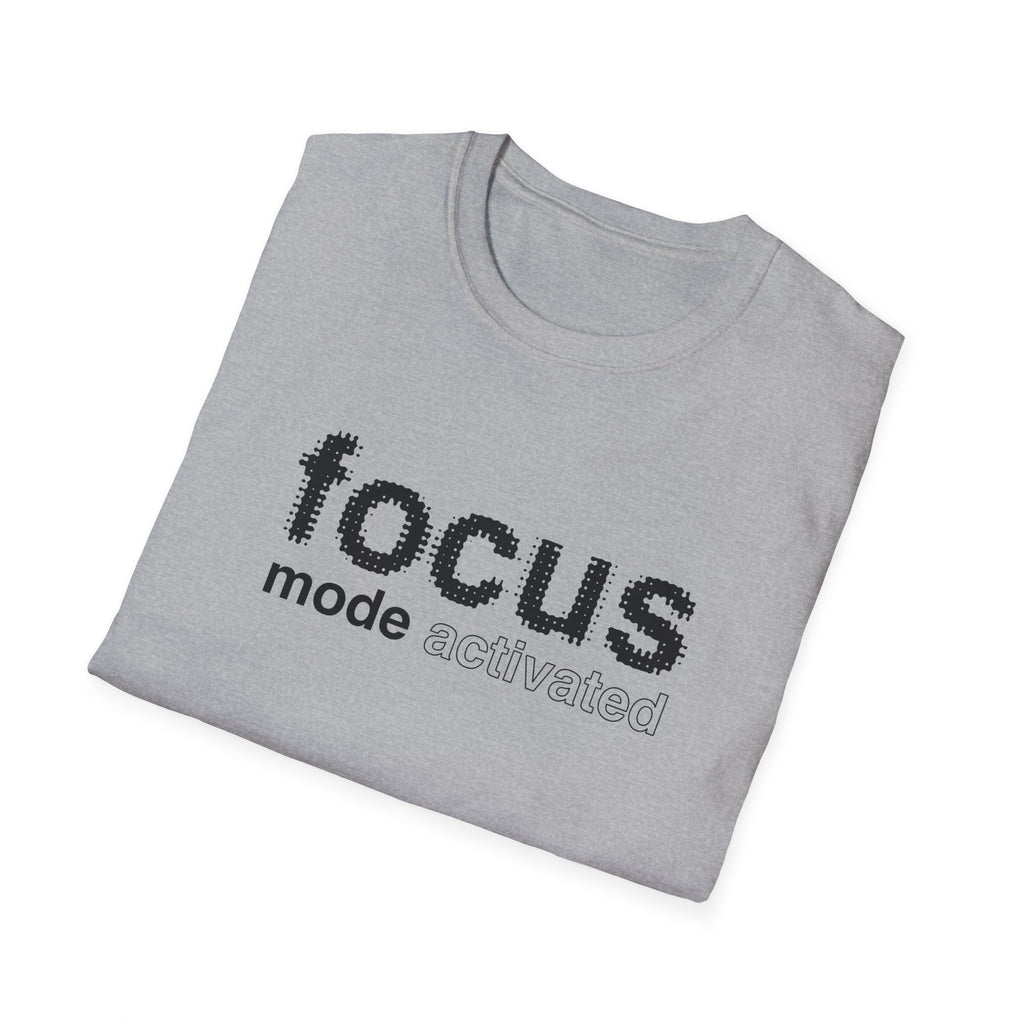 Focus Mode Activated T-Shirt with Motivational Design