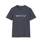 Aging Is Optional Inspirational T-Shirt Design