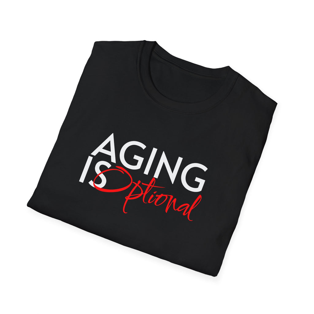 Aging is Optional Humor T-shirt with Bold Design