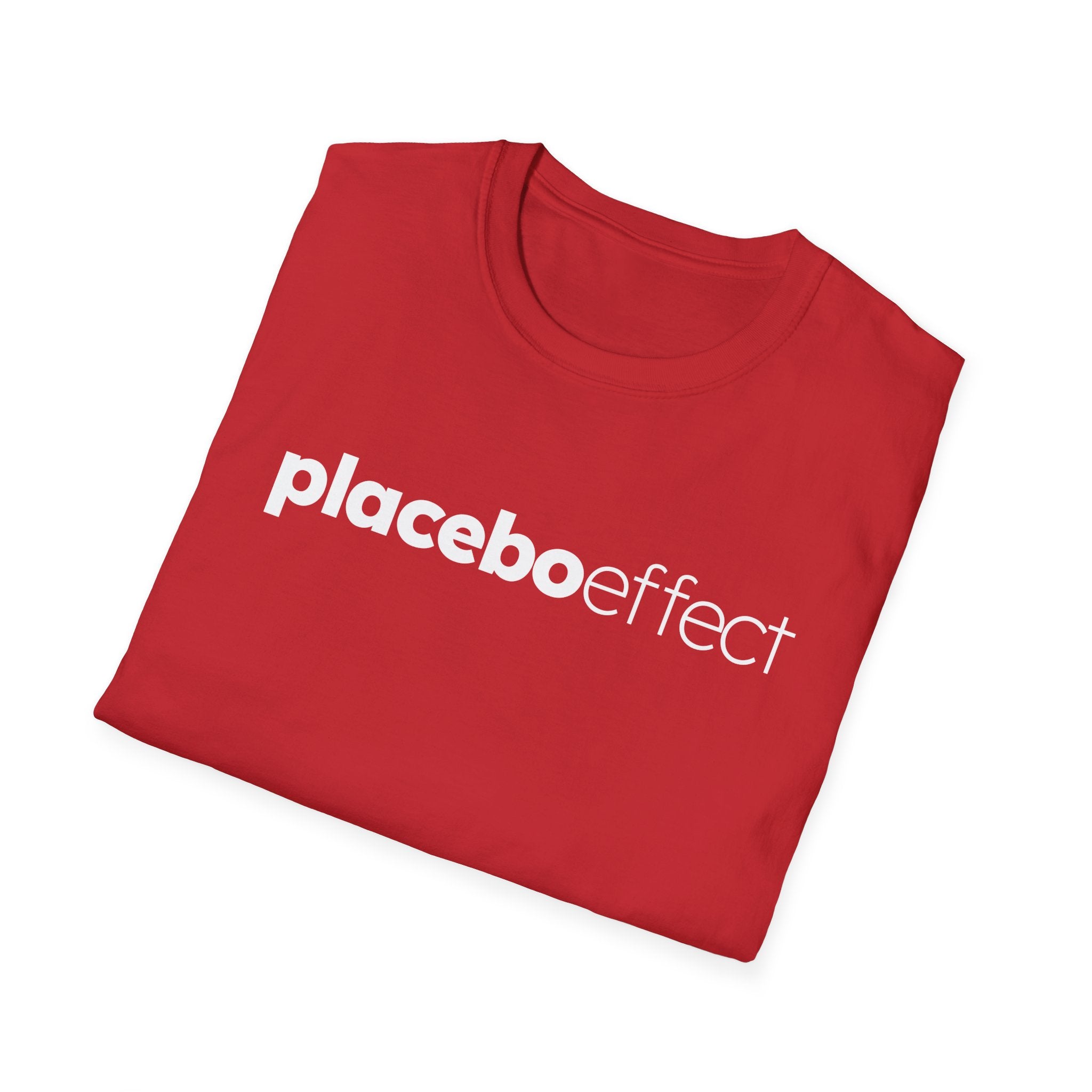 Placebo Effect Statement T-shirt for Everyday Wear
