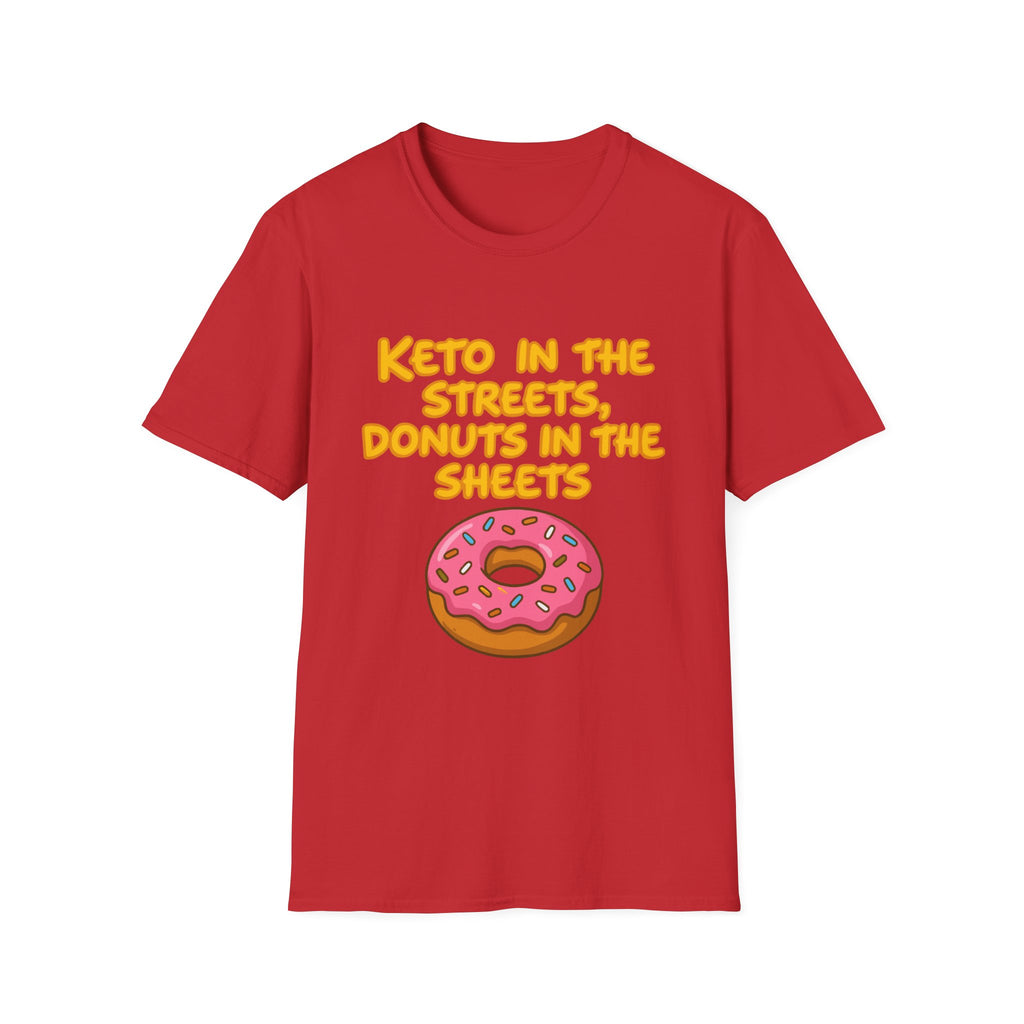 Keto in the Streets Donuts in the Sheets T-shirt