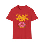 Keto in the Streets Donuts in the Sheets T-shirt