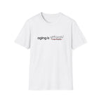 Aging Is Optional Inspirational T-Shirt Design
