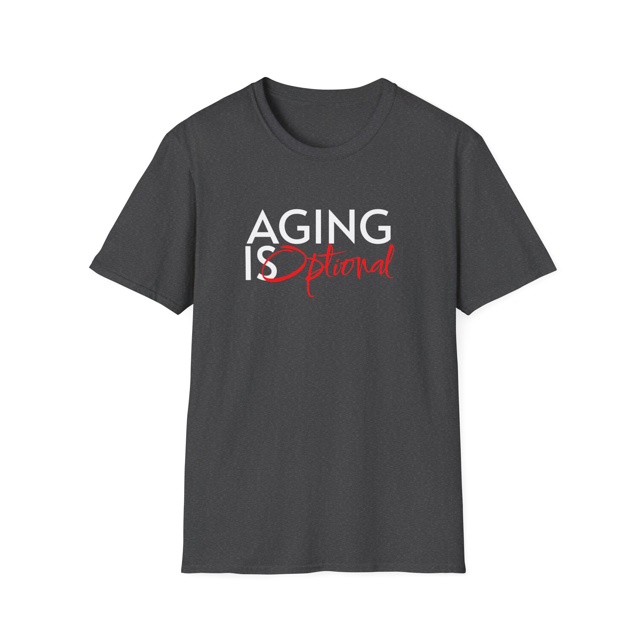 Aging is Optional Humor T-shirt with Bold Design