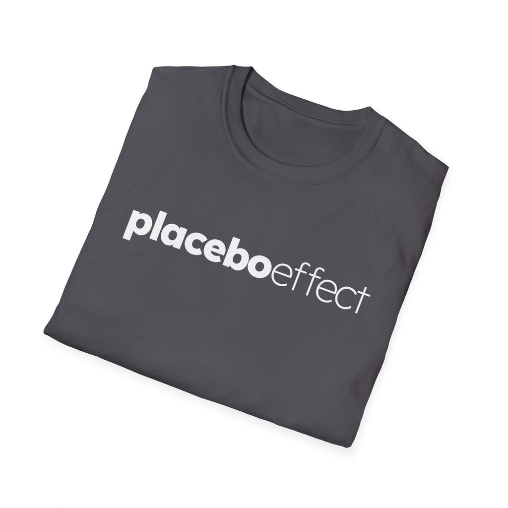Placebo Effect Statement T-shirt for Everyday Wear