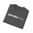 Placebo Effect Statement T-shirt for Everyday Wear