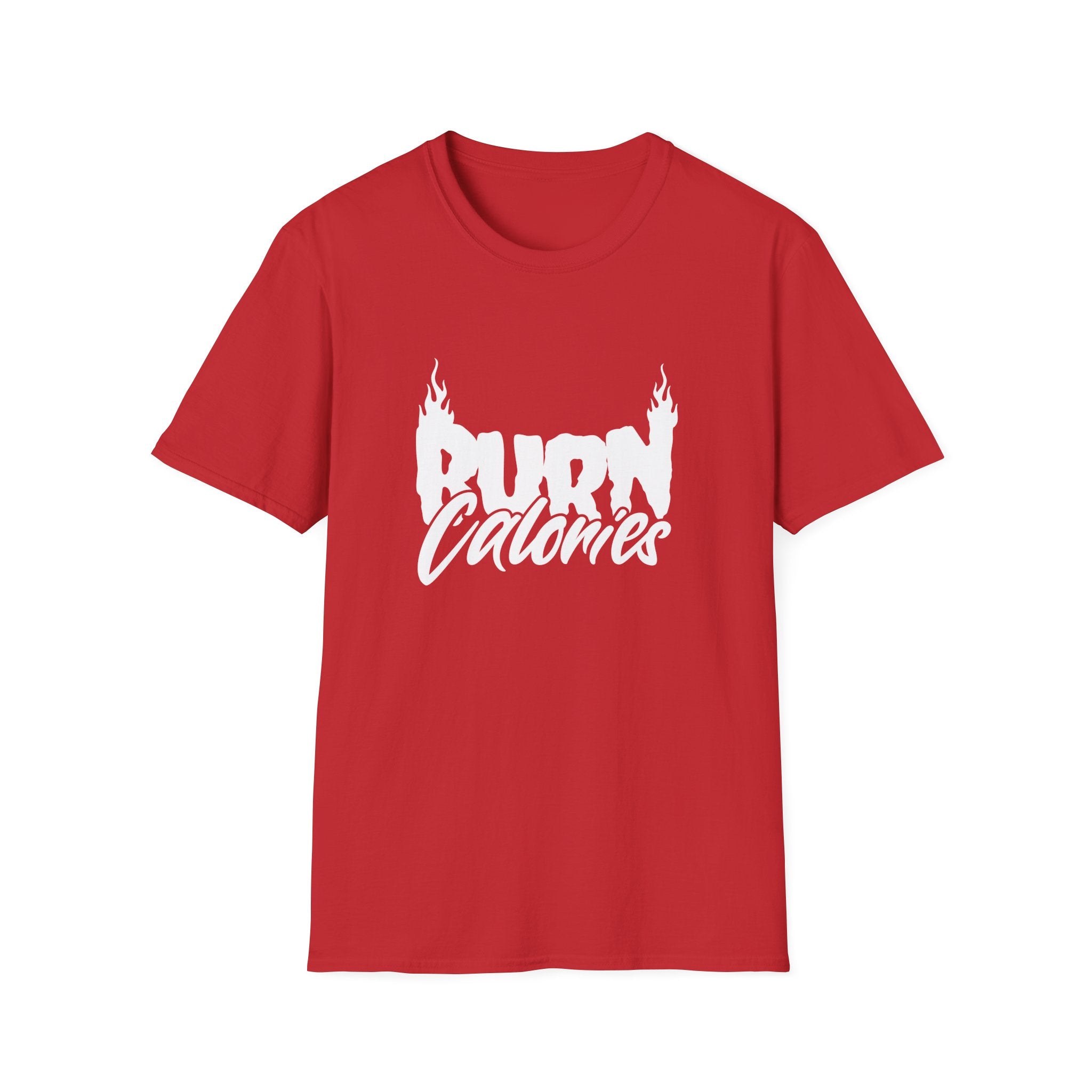 Burn Calories Graphic T-Shirt for Fitness Enthusiasts