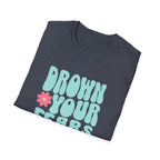 Drown Your Fears in Champagne Graphic T-Shirt