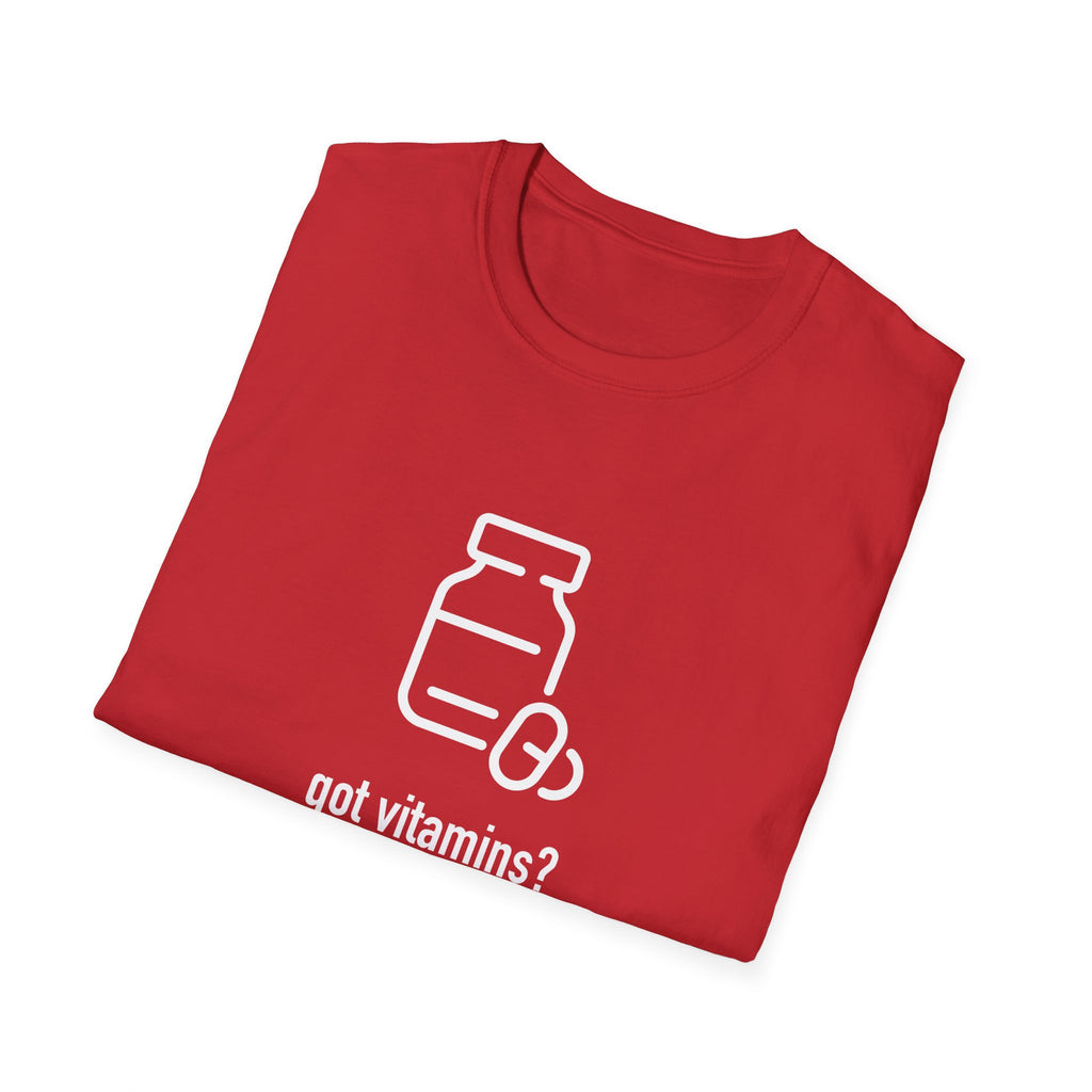 Got Vitamins? Fun Printed T-shirt with Supplement Design