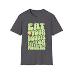 Eat Your Doubts for Breakfast Motivational T-Shirt