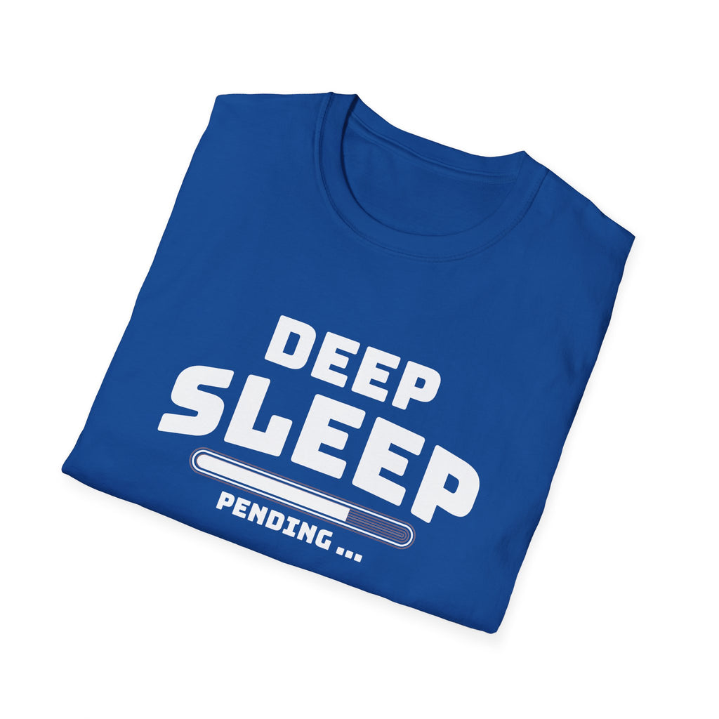Deep Sleep Pending T-Shirt with Bold Design