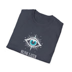 Stylish Blink Later Eye Graphic T-shirt