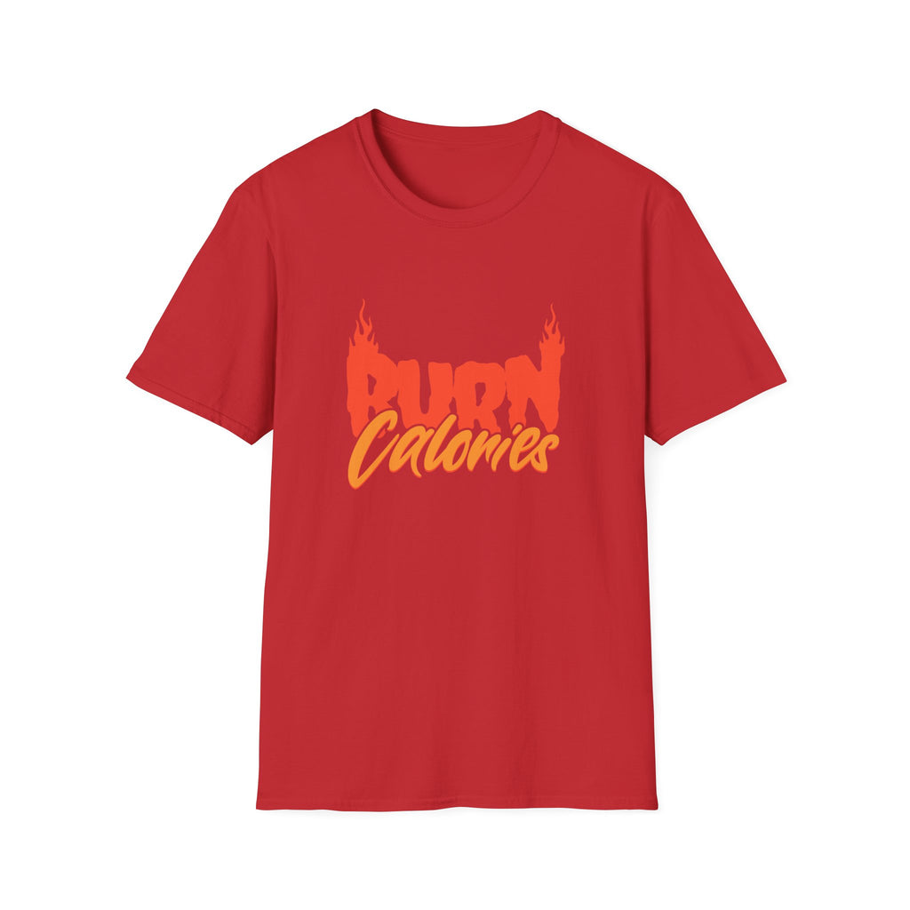 Burn Calories Motivational Fitness T-shirt