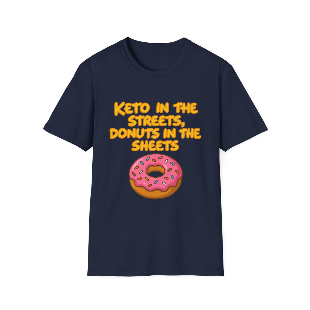 Keto in the Streets Donuts in the Sheets T-shirt