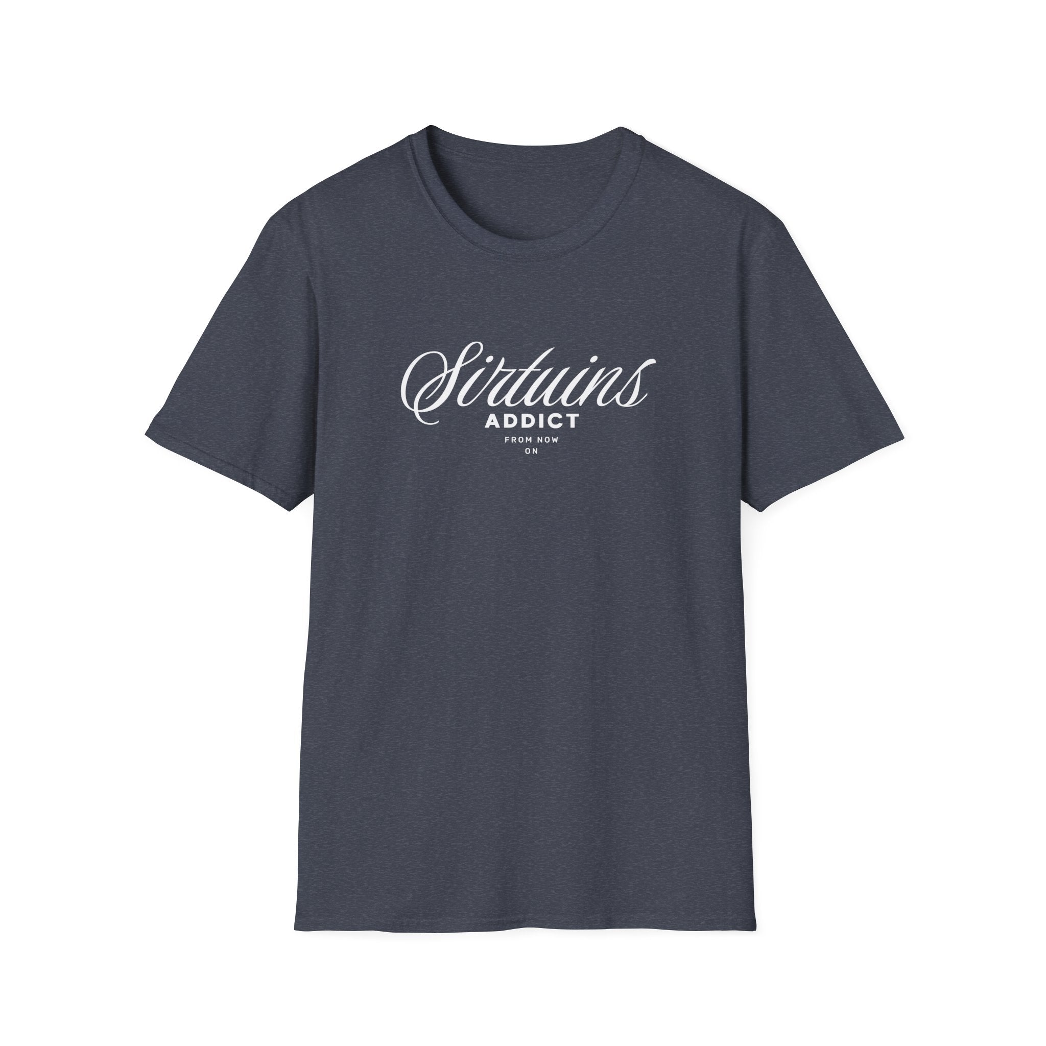 Sirtuins Addict Graphic T-shirt with Motivational Design