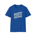 Funny Sweat Is Just Fat Crying T-shirt