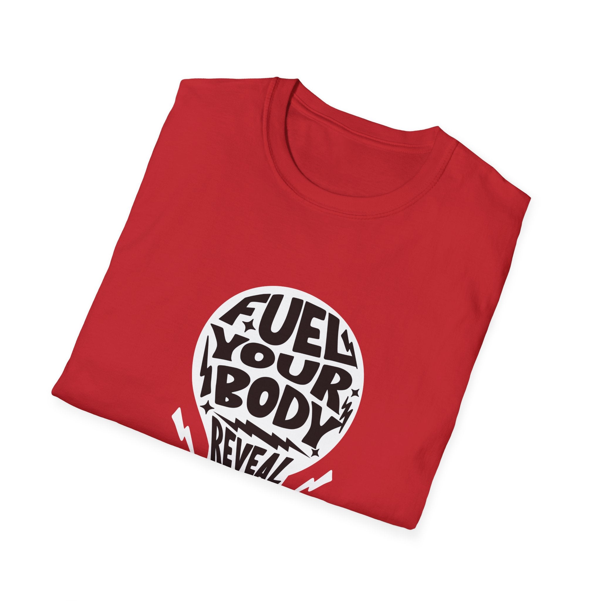 Fuel Your Body Reveal Your True Self Graphic T-Shirt