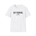 Outthinking You Since 2012 T-Shirt with Bold Text Design