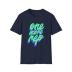 One More Rep Motivational Fitness T-Shirt