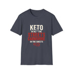 Keto in the Streets, Carnivore in the Sheets – Funny Low Carb Diet Tee