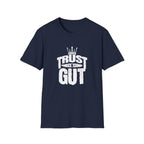 Trust in Gut Motivational Graphic T-Shirt