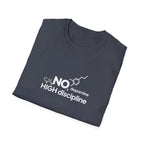 NO Dopamine High Discipline T-Shirt for Motivated Individuals