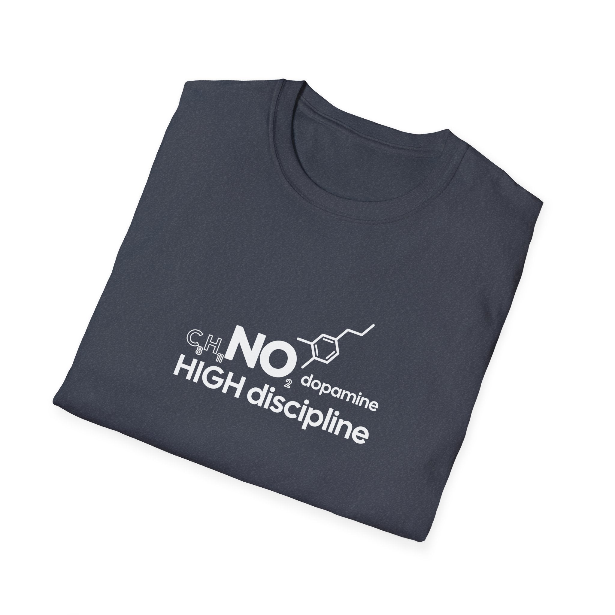 NO Dopamine High Discipline T-Shirt for Motivated Individuals