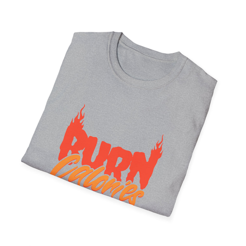 Burn Calories Motivational Fitness T-shirt