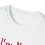 Funny I'm Not a Doctor T-Shirt with Humorous Quote