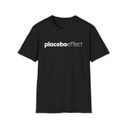 Placebo Effect Statement T-shirt for Everyday Wear