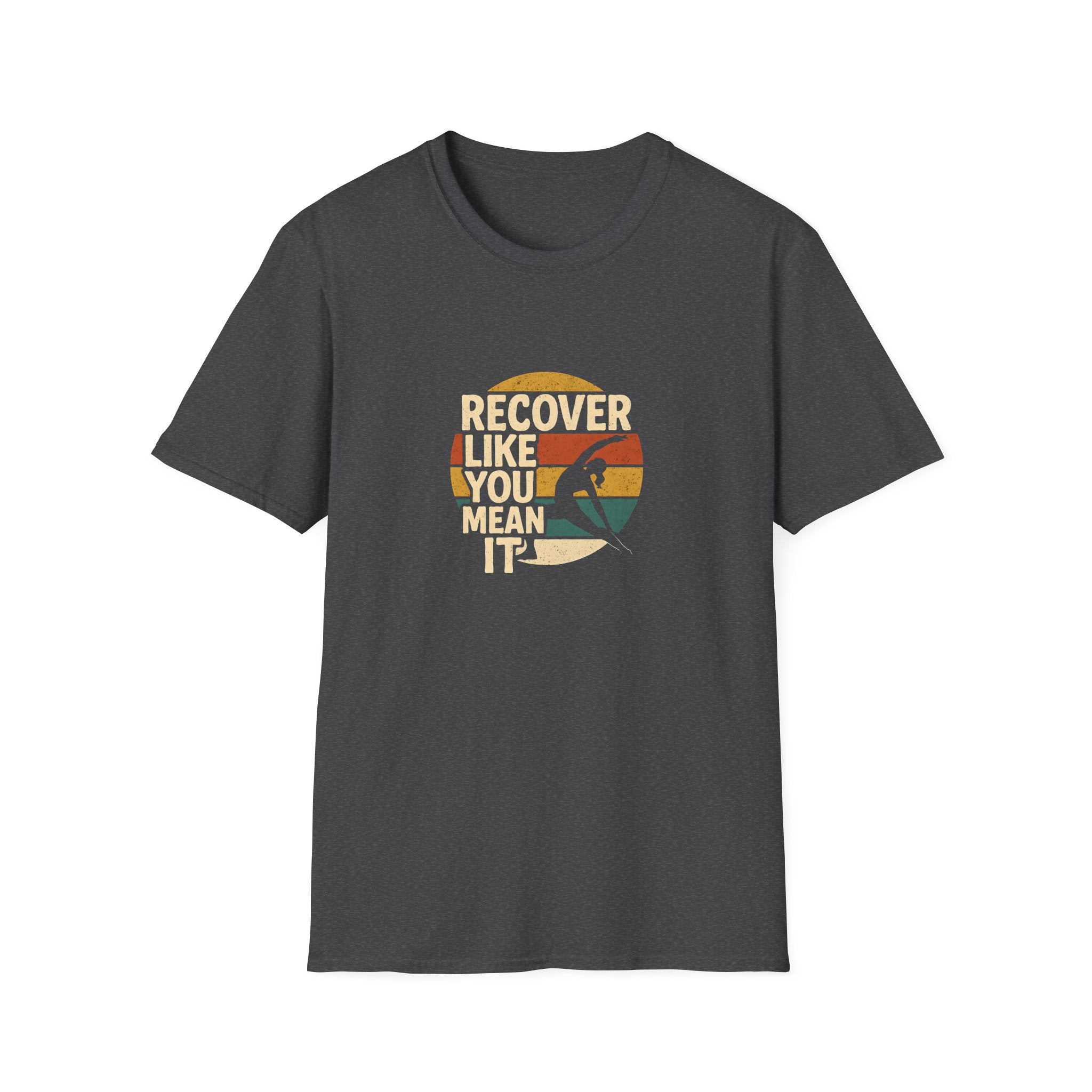 Recover Like You Mean It – Retro Yoga & Fitness T-Shirt