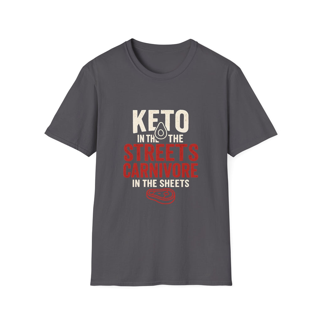 Keto in the Streets, Carnivore in the Sheets – Funny Low Carb Diet Tee