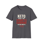 Keto in the Streets, Carnivore in the Sheets – Funny Low Carb Diet Tee