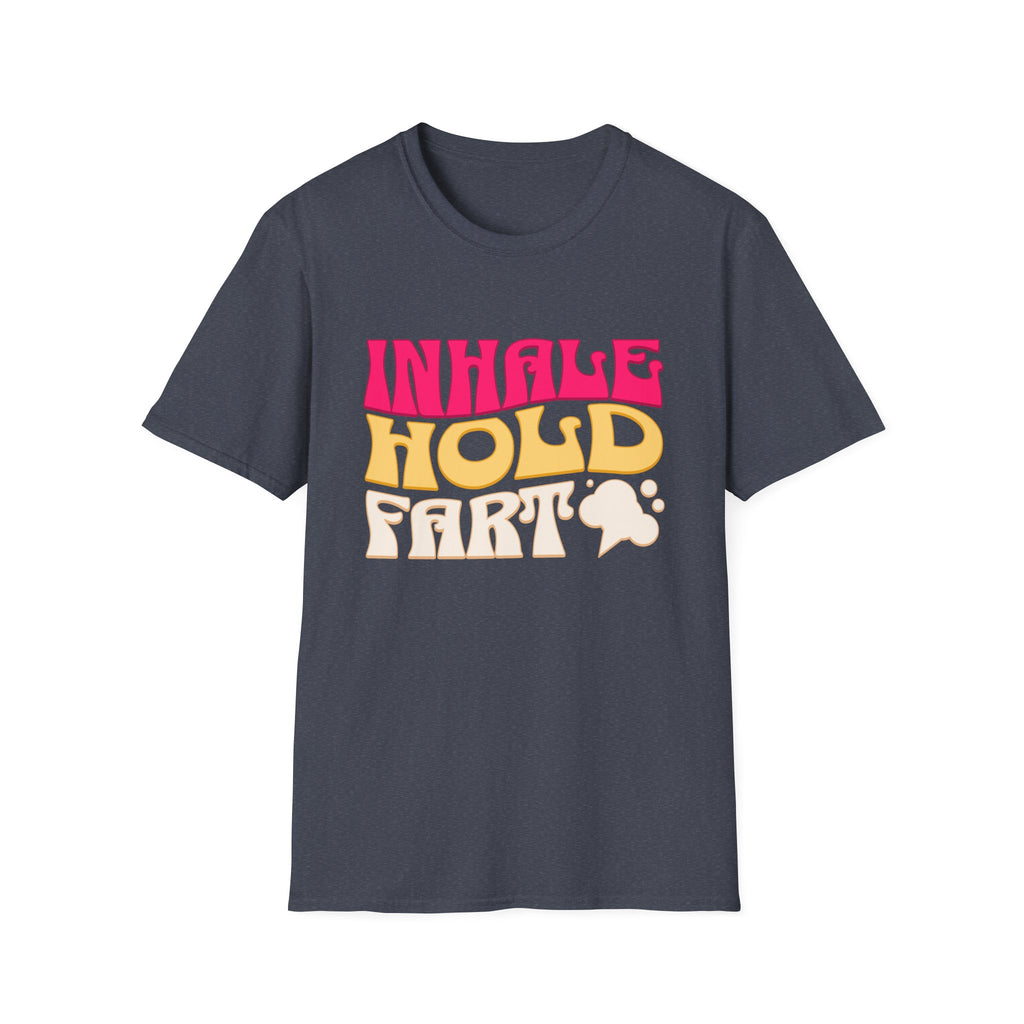 Inhale Hold Fart Graphic Tee for Fun Moments