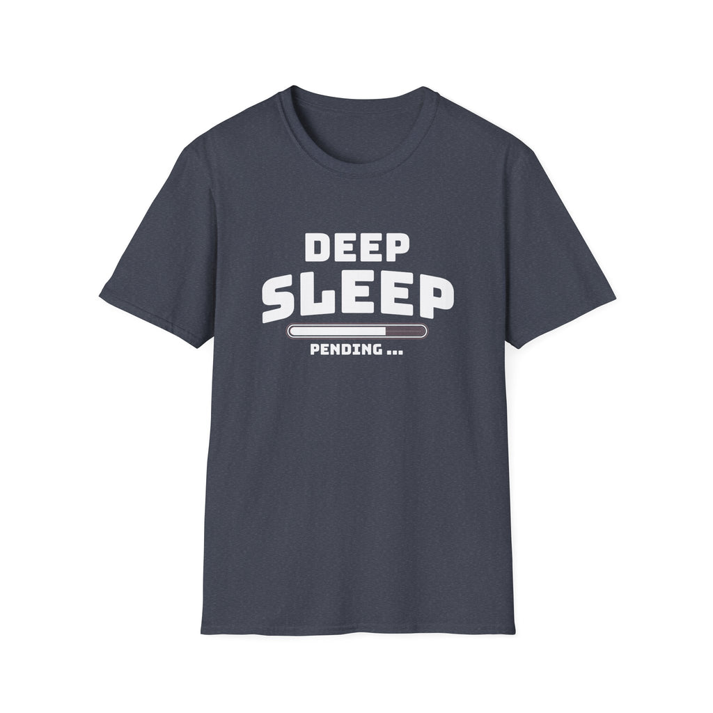 Deep Sleep Pending T-Shirt with Bold Design